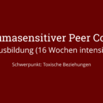 Traumasensitiver Peer Coach Aubildung mit Stefanie Reich